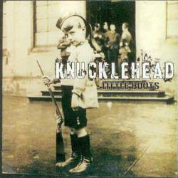 Knucklehead : Little Boots